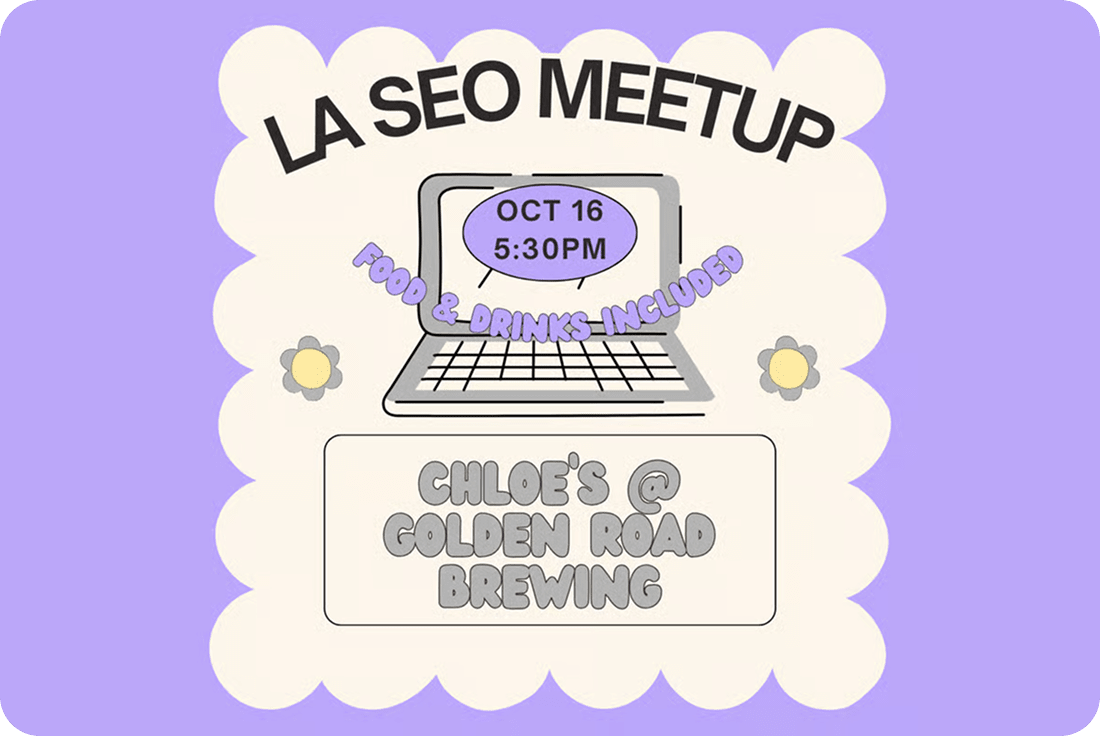 A digital flyer for the LA SEO Meetup on October 16 at 5:30 PM at Chloe's @ Golden Road Brewing, with food and drinks included.